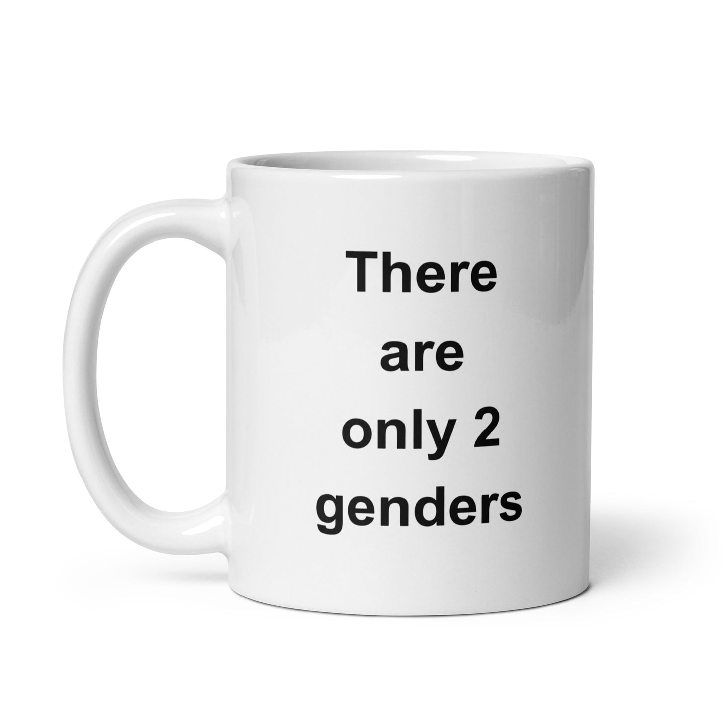 Only 2 Genders White glossy mug